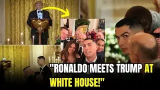 Cristiano Ronaldo Meets Trump at White House During Saudi Crown Prince Visit