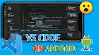 How to use Visual Studio Code on Android device? Install vs code on android