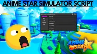 ANIME STAR SIMULATOR SCRIPT | AUTO CLICK, AUTO REBIRTH, AUTO FARM BOSS AND SO MUCH MORE!!!!