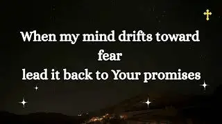Prayer for a Peaceful Mind | Calm Your Thoughts with THE LORD JESUS