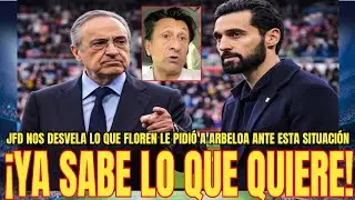 💥YA SABE LO QUE QUIERE | JFD desvela lo que Florentino le pidió a Arbeloaesta situación del R.Madrid
