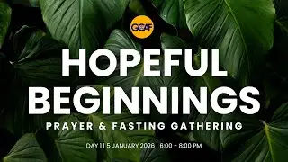 GCAF Prayer and Fasting Gathering Night 1