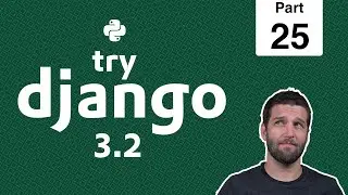 25 &mdash; Вид выхода из системы Django &mdash; серия обучающих программ по Python и Django 3.2
