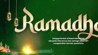 Ramadan 1445 H / 2024 M Template Video ucapan