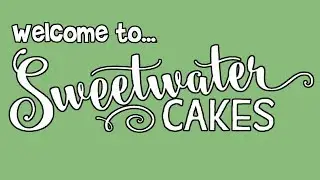 Welcome to Sweetwater Cakes!