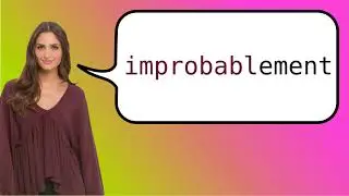 How to say 'improbably' in French?