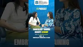 Part 3: Embryology Curriculum at SEART