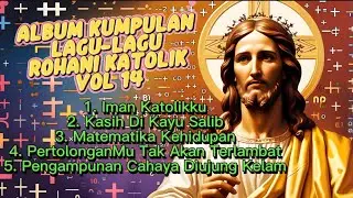 Album Lagu2 rohani Katolik (AI) Vol 14 dari FebAs AI Production