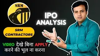 SRM CONTRACTORS IPO REVIEW  APPLY OR NOT | DR. VAIBHAV SANJAY BHALERAO