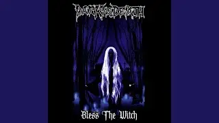 Bless The Witch