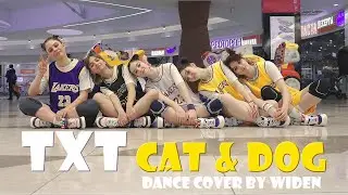 [K-POP IN PUBLIC] - TXT (투모로우바이투게더) - 'Cat & Dog' dance cover by WIDeN