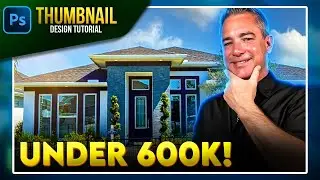 How to Make Thumbnails for YouTube Videos Full Tutorial  Real Estate YouTube Thumbnail Design