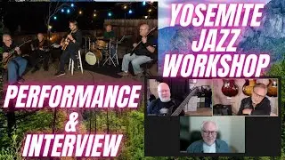 We Had So Much Fun! | Yosemite Jazz Guitar & Bass Workshop Professor Performance and Interview |