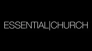 Essential Church Live