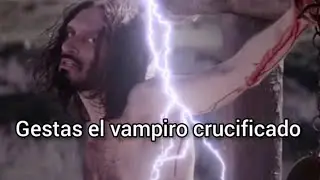 Gestas el vampiro crucificado con jes&uacute;s