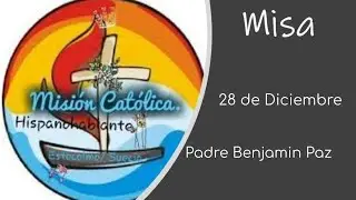 Misa Domingo 28 Diciembre 2025