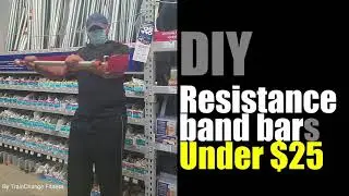 DIY - Isometric & Resistance Band Bar/Dumbbells - Under $25