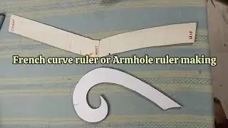 armhole curve ruler making #sewing #stitch #armhole #FrenchCurve #ruler#making #tailor #tips #tricks