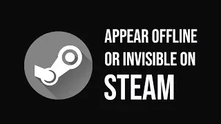 How to Appear Offline or Invisible on Steam (Without Saying Offline)