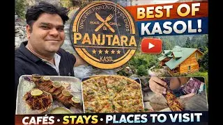 Kasol Travel Guide 2025: Best Cafes, Budget Stays & Must Visit Places in Parvati Valley
