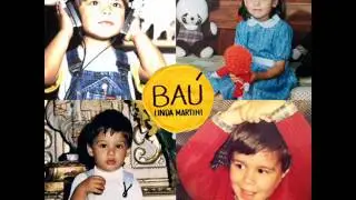 Linda Martini-Baú (Raridades e Inéditos)