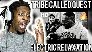 FIRST TIME HEARING A Tribe Called Quest - Electric Relaxation (REACTION)