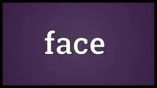 Face Meaning