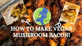 How to  Make Vegan Mushroom Bacon! I Vegan Mani Recipes I My 1st Recipe Video!