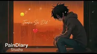 Tanha Sa Dil – Tere Bin Rota Hai | Heart Touching Sad Song💔