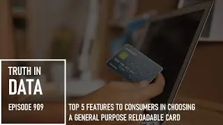 Top 5 Features For a General Purpose Reloadable Card