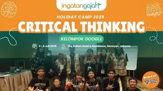 Critical Thinking Camp 2025: Learning Journey GOOGLE Team