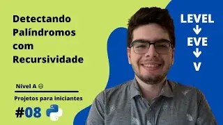 Detectando palindromos com recursividade | Projetos em Python para Iniciantes [A8]