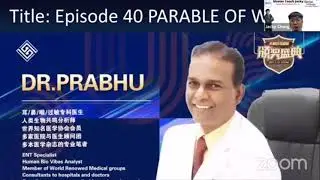 EPI 40 PARABLES OF WATER BY DR PRABHU KUMAR RAJU