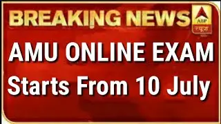 Amu Online Exam starts from 10 July, so be ready on Laptop, Mobile and Desktop