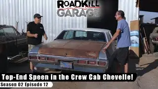 Top-End Speen in the Crew Cab Chevelle! - Roadkill Garage S02E12 - Reality Car TV Show