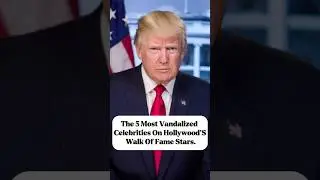 the 5 most vandalized celebrities on Hollywood's Walk of Fame stars#usa #celebrity #hollywood #fyp