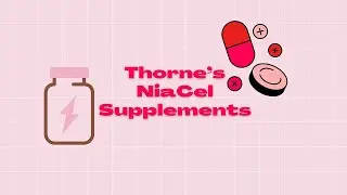 Thorne&rsquo;s NiaCel Supplements