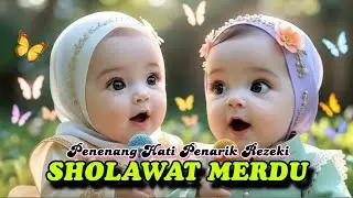 Sholawat Paling Dicari Bunda! Bayi & Anak Tidur Nyenyak Tanpa Drama - Nina Bobo Islami Penyejuk Hat