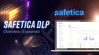 Safetica DLP Solution Overview | Introduction