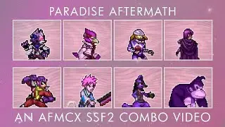 Paradise Aftermath: An AFMCX SSF2 Combo Video