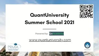QuantUniversity Summer School 2021