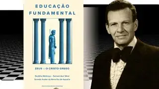 Educa&ccedil;&atilde;o Fundamental - Por Samael Aun Weor | Audiobook 🎧
