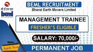 BEML Recruitment 2022 | BEML Management Trainee | Permanent Job | Latest Job Update