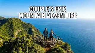 Epic Couple MTB Adventure in Madeira Island | Private Ocean View Tour