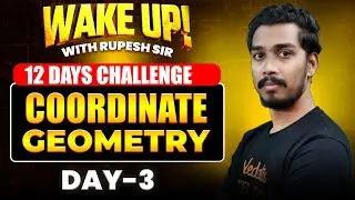 Coordinate Geometry | Day 3: 12 Days Challenge | Pre-Final Special | Rupesh Sir