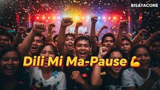 New Bisaya Song 2026: Dili Mi Ma-Pause - BISAYACORE | Hustle Through Bagyo & Ulap