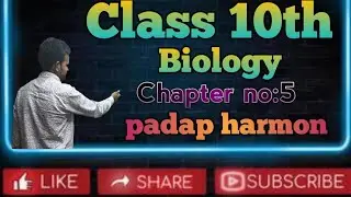 class 10th biology chapter 5 padap harmon