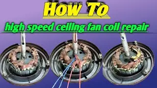 how to high speed ceiling fan coil repair 🧑&zwj;🔧 | 6+6 high speed ceiling fan winding