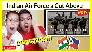 Indian Air Force a Cut Above (Motivational Video):FILIPINO COUPLE REACTION
