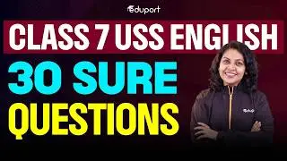 Class 7 | USS | English 30 sure questions | Eduport